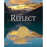 Reflect: Awaken to the Wisdom of the Here and Now