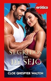 Livro Segredos do desejo (Contemporary and Erotic Romances)