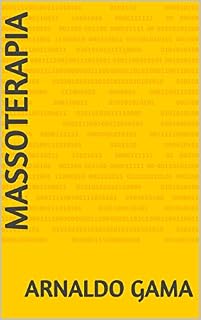 Livro MASSOTERAPIA: PASSO A PASSO