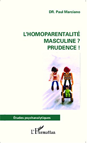 L' homoparentalité masculine ?