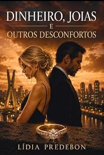 Livro Dinheiro, joias e outros desconfortos (Sete Pecados Livro 1)