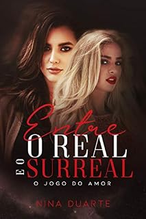 Livro Entre o real e o surreal: O jogo do amor