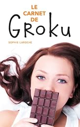 Le  carnet de Groku