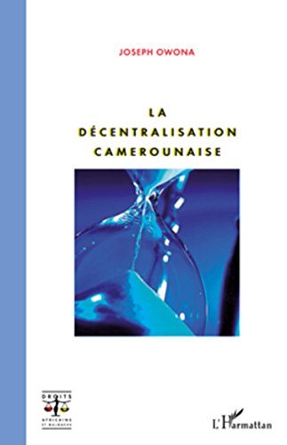 La  décentralisation camerounaise