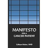 MANIFESTO FOR A CANCER PATIENT