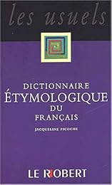 Dictionnaire étymologique du français