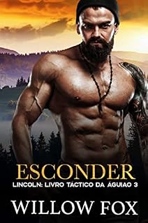 Livro Esconder: Lincoln (Táctica da Águia Livro 3)