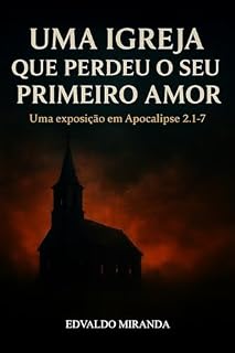 Livro Uma igreja que perdeu o seu primeiro amor