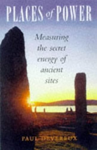 Download Places of Power: Measuring the Secret Energy of Ancient Sites PDF