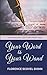 Your Word Is Your Wand - The Original Edition From 1928 by Florence Scovel Shinn