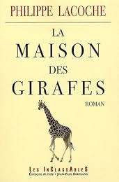 La  maison des girafes