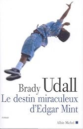 Le  destin miraculeux d'Edgar Mint