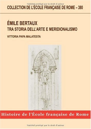 Émile Bertaux tra storia dell'arte e meridionalismo