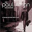 The Paul Simon Collection: On My Way, Don't Know Where I'm Goin'