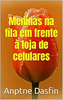 Livro Meninas na fila em frente à loja de celulares