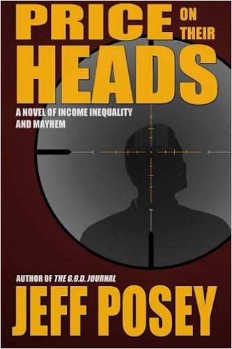 Price On Their Heads A Novel Of Income Inequality And - 