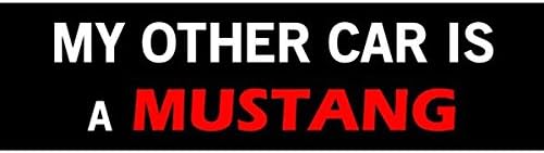 My Other Car is a Mustang Bumper Sticker