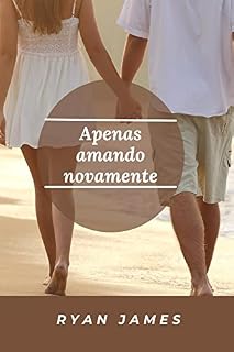 Livro Apenas amando novamente: Só mais um amor