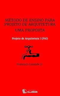 Livro Método de ensino para projeto de arquitetura: Uma proposta