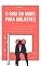 Livro O Guia do Amor Para Mulheres: Como Encontrar o Parceiro Ideal E Relacionamentos Sérios