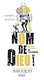 Nom de Dieu ! Du bouc émissaire au fils prodigue... : 50 expressions bibliques by 