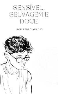 Livro Sensível, Selvagem e Doce