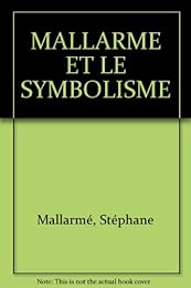 MALLARME ET LE SYMBOLISME