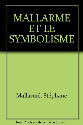 MALLARME ET LE SYMBOLISME