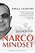Narco Mindset Workbook: The Life Principles that a Cocaine Drug Lord Learned on His Journey to Find by Dr. Jorge L. Valdes Ph.D., Anthony Petrucci