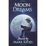 Moon Dreams: Inspiration in the face of adversity
