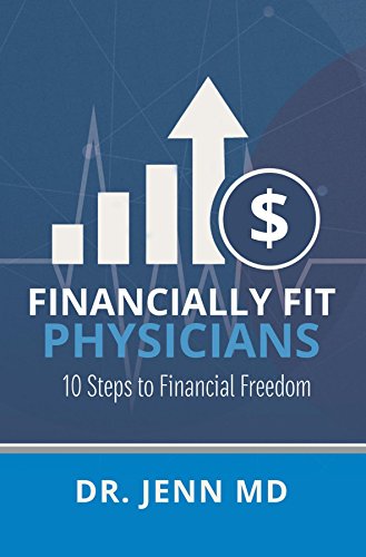 FREE Financially Fit Physicians: 10 Steps to Financial Freedom<br />E.P.U.B