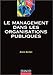 Le management dans les organisations publiques by 