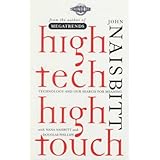 High Tech High Touch: Technology and Our Search for Meaning