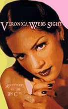 Veronica Webb Sight: Adventures in the Big City