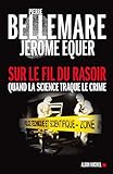 Sur Le Fil Du Rasoir (Collections Actualite - Essais - Documents) (French Edition) by 