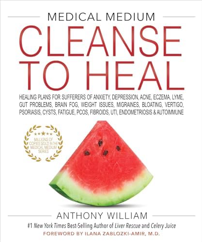 Medical Medium Life-Changing Foods: Save Yourself and the Ones You