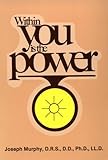 Within You Is the Power by