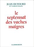 Le septennat des vaches maigres (Littérature française) (French Edition) by
