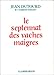 Le septennat des vaches maigres (Littérature française) (French Edition) by