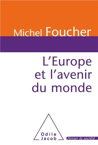 L' Europe et l'avenir du monde