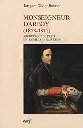 Monseigneur Darboy, 1813-1871