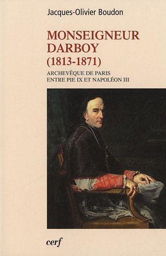 Monseigneur Darboy, 1813-1871