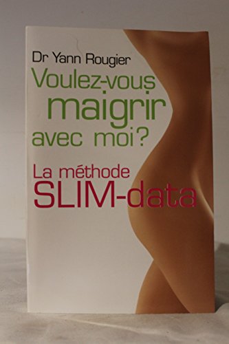 Voulez-vous maigrir avec moi ?