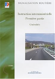 Instruction interministérielle sur la signalisation routière