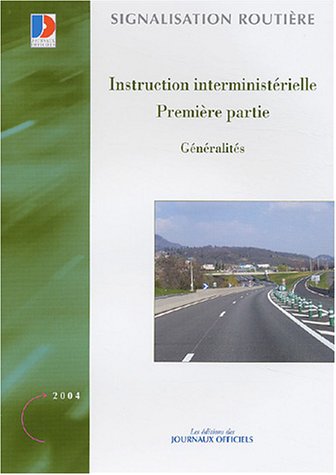 Instruction interministérielle sur la signalisation routière