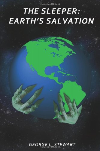 THE SLEEPER: EARTH'S SALVATION