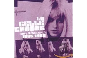 La Belle Epoque: EMI's French Girls 1965-1968