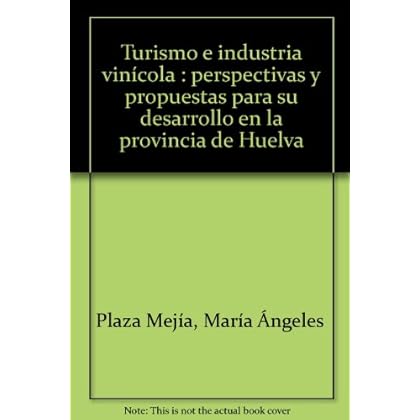 Turismo e industria vinícola (Collectanea) Turismo e industria vinícola (Collectanea)