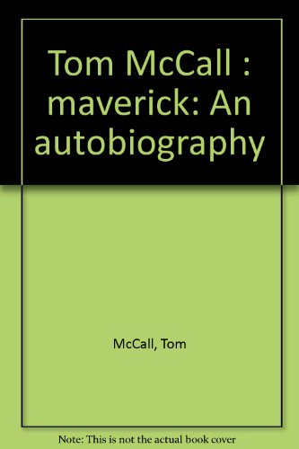 Tom McCall: Maverick