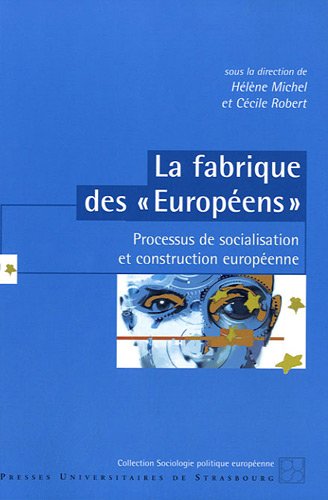 La  fabrique des Européens